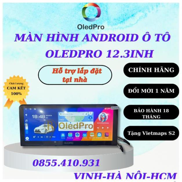 Màn hình Android cho ô tô OLEDPRO Premium 12.3inh Ram4GB Rom 32GB Bản Cao Cấp Bảo Hành 18 Tháng