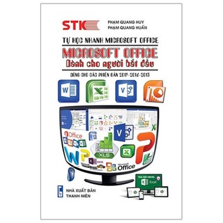 Sách - Tự Học Nhanh Microsoft Office - Microsoft Office Dành Cho Người Bắt Đầu ( STK)