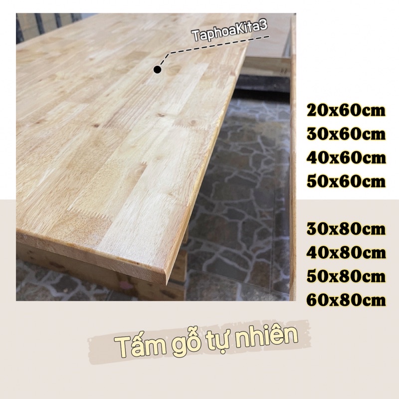 Có HỖ TRỢ BO GÓC Tấm gỗ cao su không thấm nước làm mặt bàn / ghế , tủ nhiều kích thước - Size L Lớn