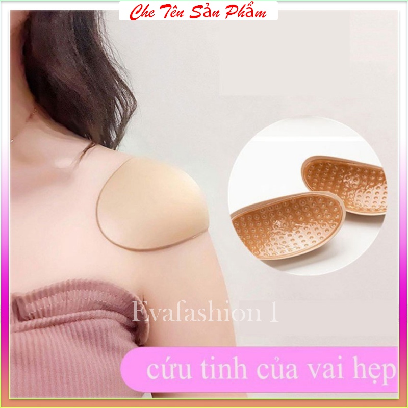 Miếng đệm vai silicon, nâng vai tự nhiên cho bờ vai thêm quyến rũ