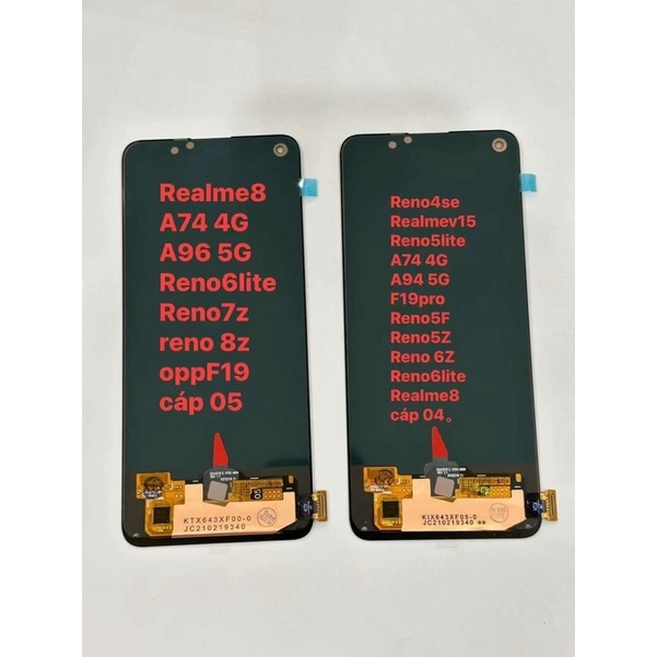Màn hình Oppo Reno 7Z /A74 4G / A96 5G / Realme 8 .... oled 1:1 dùng chung