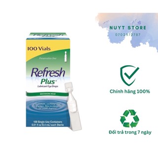 Tép nước nhỏ mắt Refresh Plus hộp 30/50/100 tép