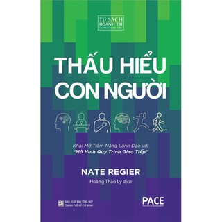 Sách Thấu hiểu con người - (Seeing People Through) - Nate Regier ( PACE)