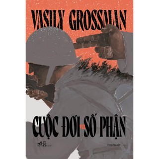 Sách - Cuộc đời và số phận (Vasily Semyonovich Grossman) (Bìa cứng) - Nhã Nam