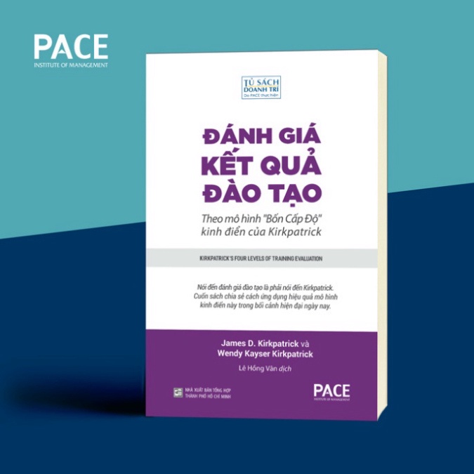 Sách PACE Books - Đánh Giá Kết Quả Đào Tạo (Kirkpatrick's Four Levels of Training Evaluation)