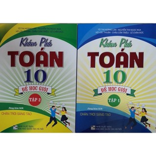 Sách - com bo khám phá toán lớp 10 để học giỏi tập 1 + tập 2 ha