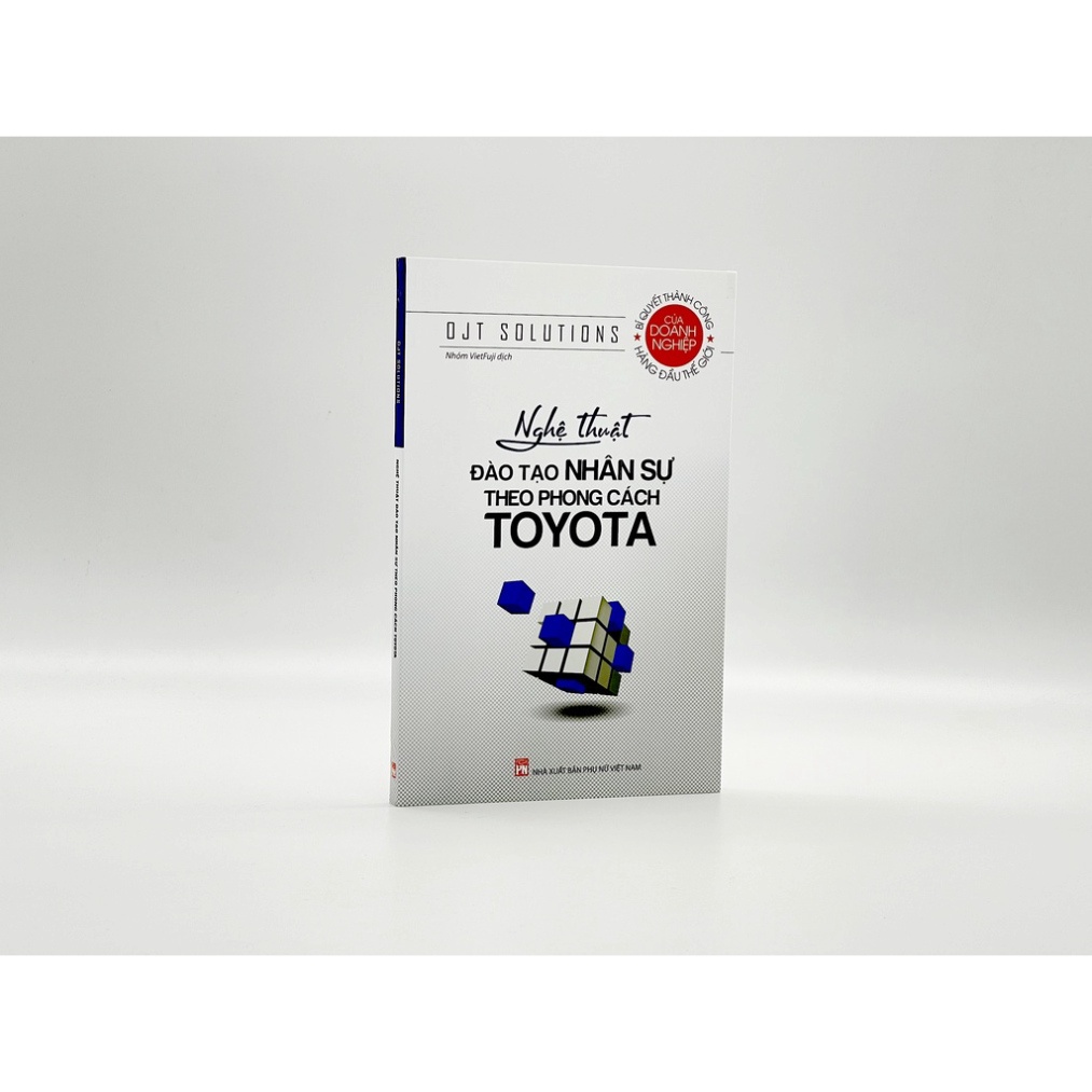Sách - Nghệ Thuật Đào Tạo Nhân Sự Theo Phong Cách Toyota - Bí Quyết Thành Công Hàng Đầu Thế Giới