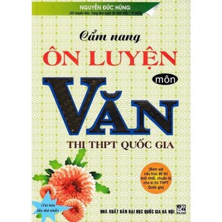 Sách cẩm nang ôn luyện môn văn thi tốt nghiệp thpt quốc gia