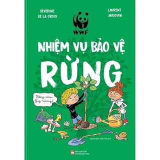 Sách - Nhiệm vụ bảo vệ Rừng