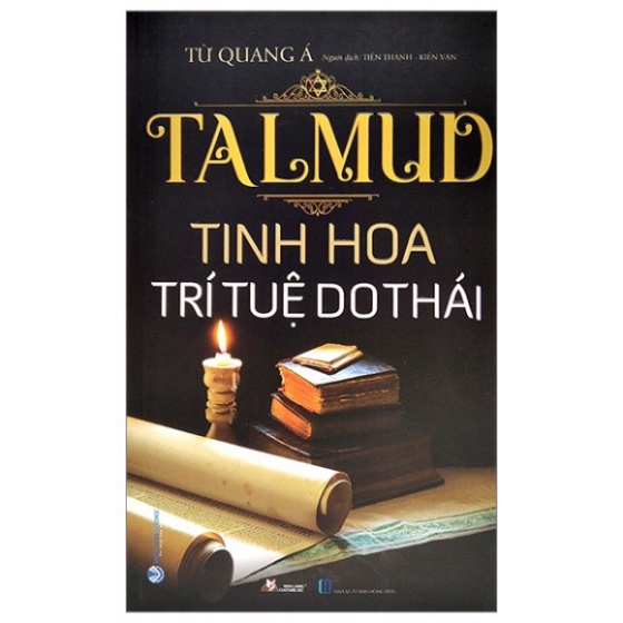 Sách TalMud - Tinh Hoa Trí Tuệ Do Thái (Tái Bản) VL