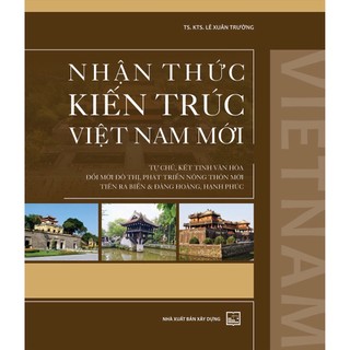 Sách - nhận thức kiến trúc việt nam mới