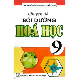 Sách chuyên đề bồi dưỡng hóa học 9 ha