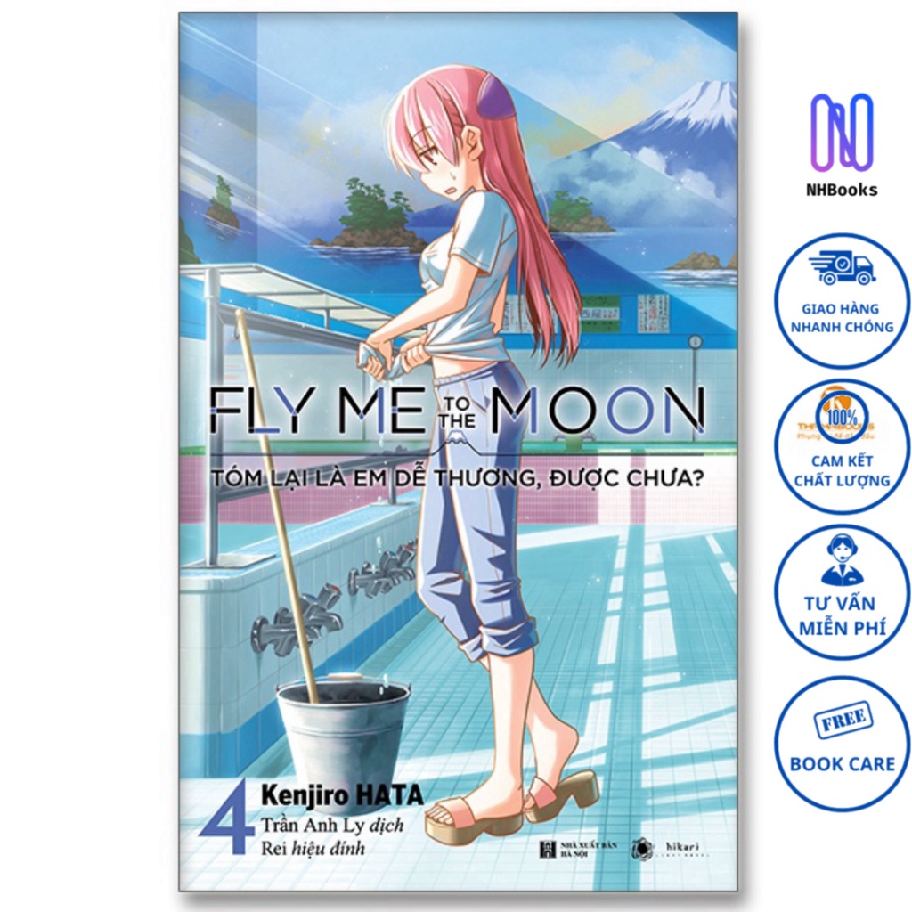 Sách - Fly me to the moon - Tóm lại là em dễ thương, được chưa - Tập 4 - NHBOOK - Thái hà