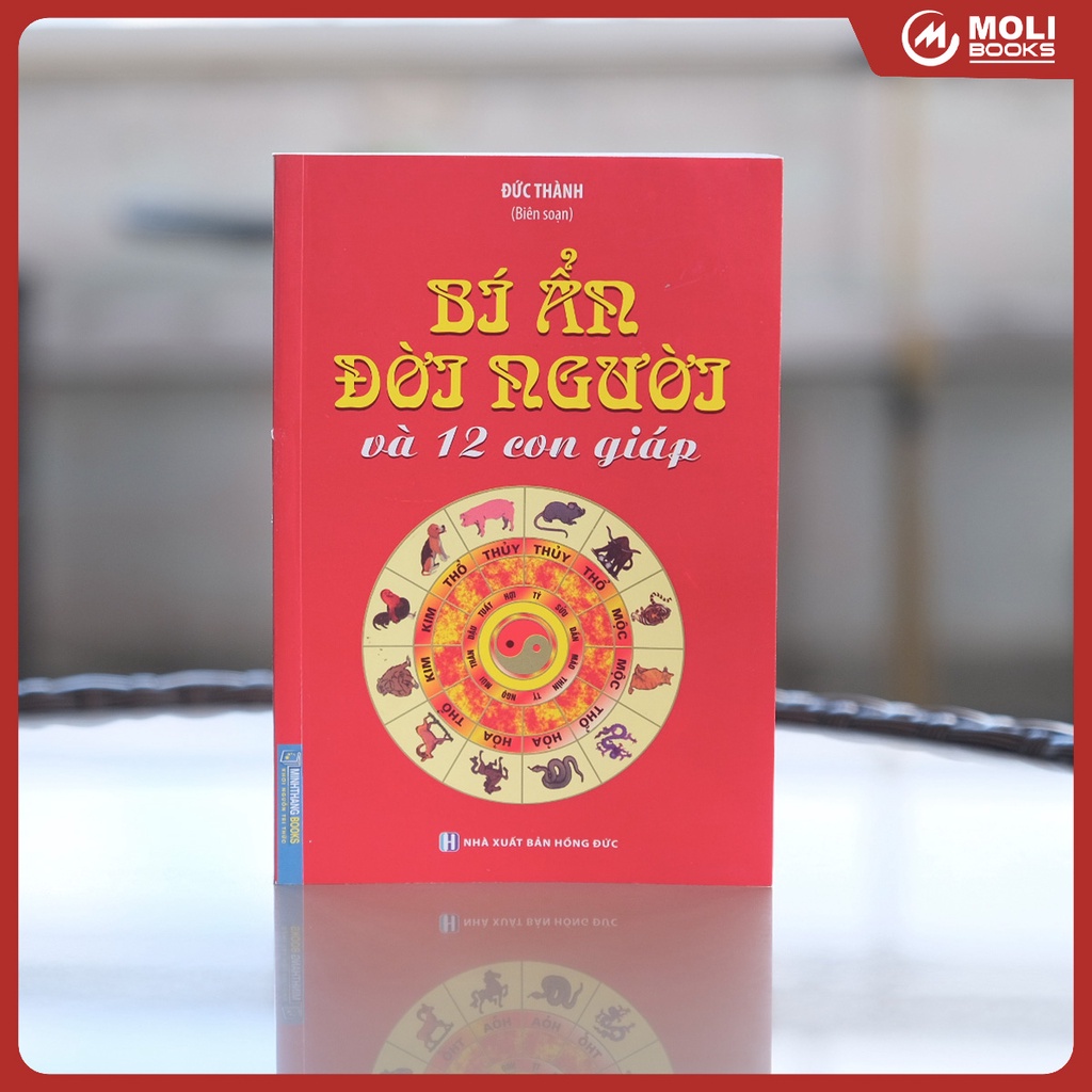 Sách - Bí Ẩn Đời Người Và 12 Con Giáp - Đức Thành