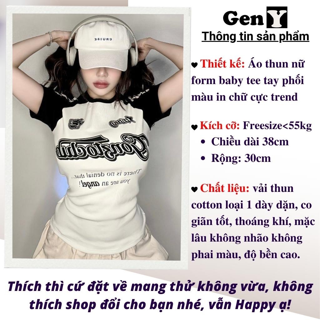 Áo thun nữ GenY form baby tee tay phối màu in chữ cực đẹp, Áo thun nữ ôm body chất cotton dày dặn -BB8-