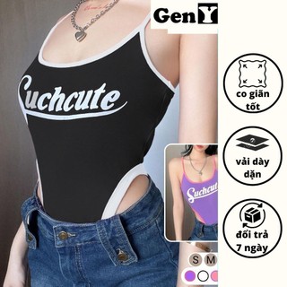 Áo bodysuit hai dây hoạ tiết chữ GenY, Áo liền thân khoét eo ôm body siêu tôn eo chất thun mềm mịn, co giãn tốt -BDS1-