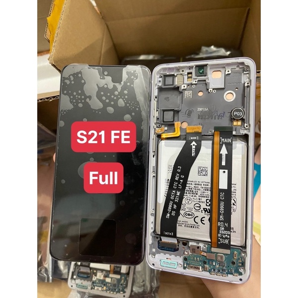 Màn hình S21 FE new hãng liền khung full đồ