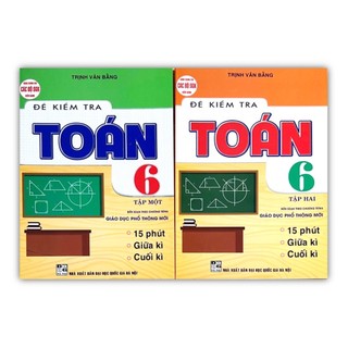 Sách - combo đề kiểm tra toán lớp 6