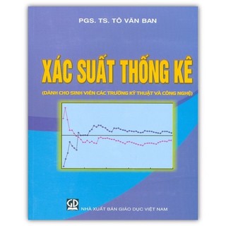 Sách - Xác suất thống kê - Dành cho sinh viên các trường kỹ thuật và công nghệ