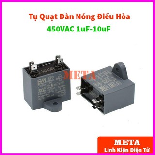 Tụ quạt dàn nóng điều hòa 1uF - 10uF 450VAC Jack cắm 4 chân ( Loại tốt)