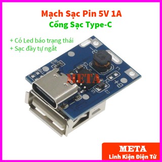 Mạch Sạc Pin Dự Phòng tích hợp sạc xả 5V 1A Cổng vào Type-C - Có Led báo trạng thái, sạc đầy tự ngắt