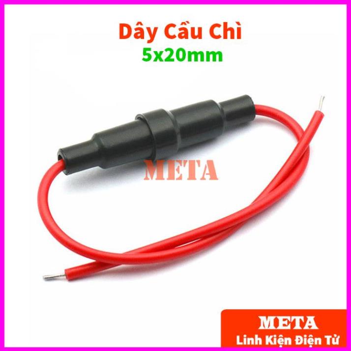Dây Cầu Chì 5x20mm - Dùng và bảo vệ cầu chì ống 5x20mm