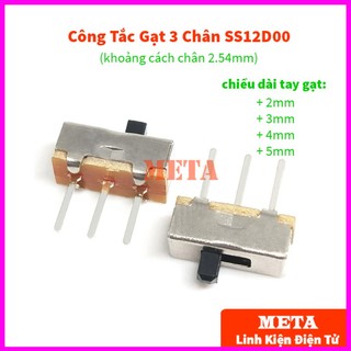 Cái công tắc gạt 3 chân ss12d00, khoảng cách chân 2.54mm, chiều cao tay gạt 2mm 3mm 4mm 5mm