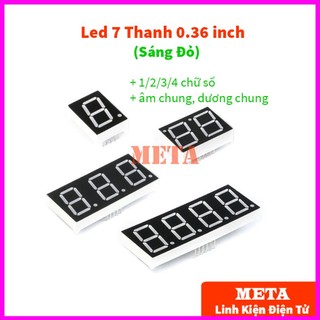 Led 7 thanh 0.36 inch 1/2/3/4 chữ số, âm chung, dương chung