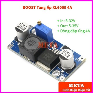 Mạch boost tăng áp xl6009 4a dc-dc điện áp vào 3v-32v cho ra 5v-35v