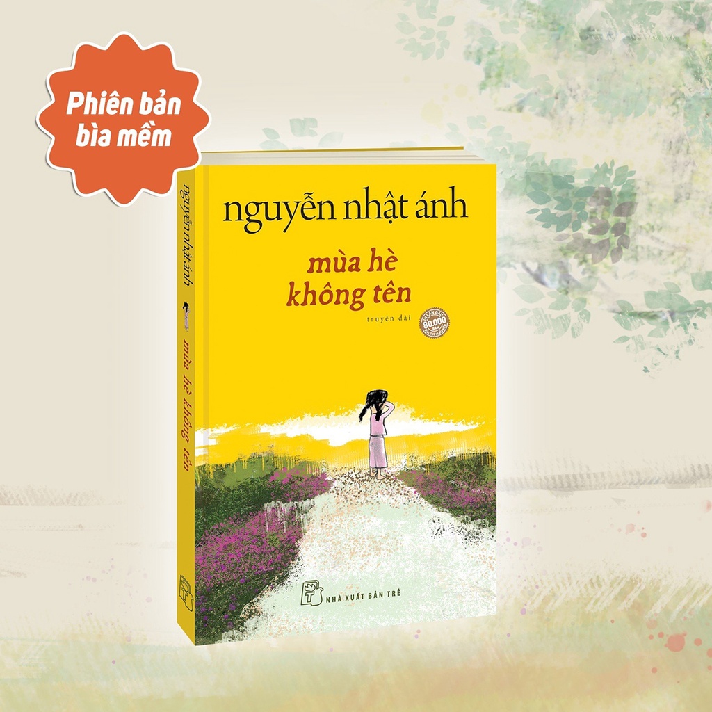 Sách - Mùa Hè Không Tên - (Bìa Mềm) Tặng Kèm Bookmark 2 Mặt + Poster Tranh - Nguyễn Nhật Ánh