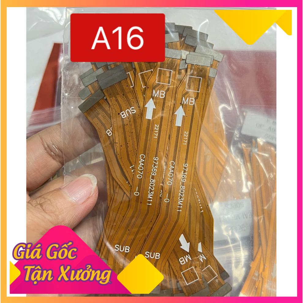 Cáp nối main oppo A16 linh kiện chuẩn CÓ BÁN BUÔN (Anphat88store)