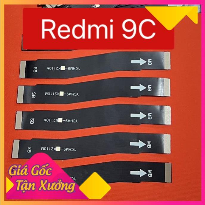 cáp nối main Redmi 9C linh kiện chuẩn có bán buôn (Anphat88store)