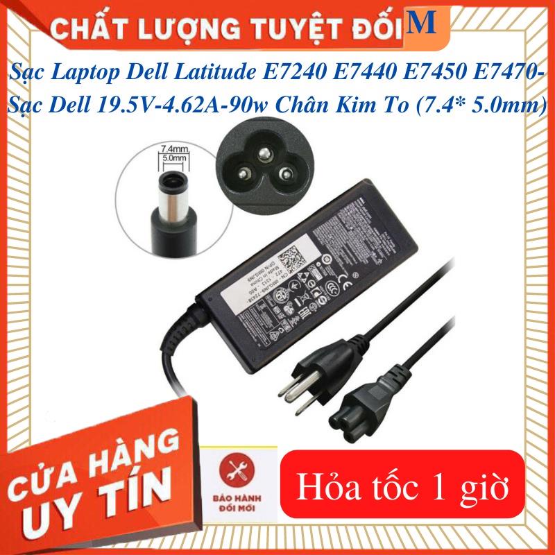 Sạc Laptop Dell Latitude E7470 E7240 E7440 E7450 -Sạc Dell 19.5V-4.62A-90w chữ nhật Chân Kim To