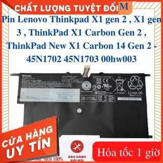 Pin Lenovo Thinkpad X1 gen 2 X1 gen 3 ThinkPad X1 Carbon Gen 2 ThinkPad New X1 Carbon 14 Gen 2 - 45N1702 45N1703 00hw003