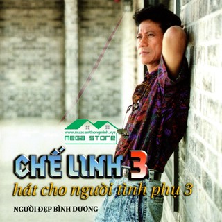 Đĩa cd 2615.ndbd-tchn023-che linh-hat cho nguoi tinh phu 3 chất lượng cao