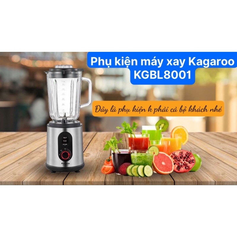 (PHỤ KIỆN MÁY XAY SINH TỐ) CỐI , LY THỦY TINH MÁY XAY KANGAROO KGBL8001