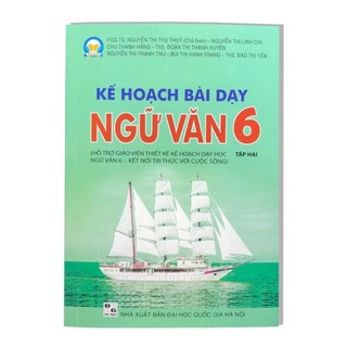 Sách kế hoạch bài dạy ngữ văn 6 tập 2