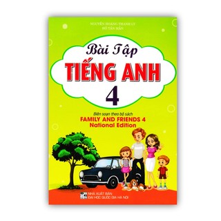 Sách - Bài Tập Tiếng Anh 4 (Biên Soạn Theo Bộ Sách Family And Friends 4 National Edition)