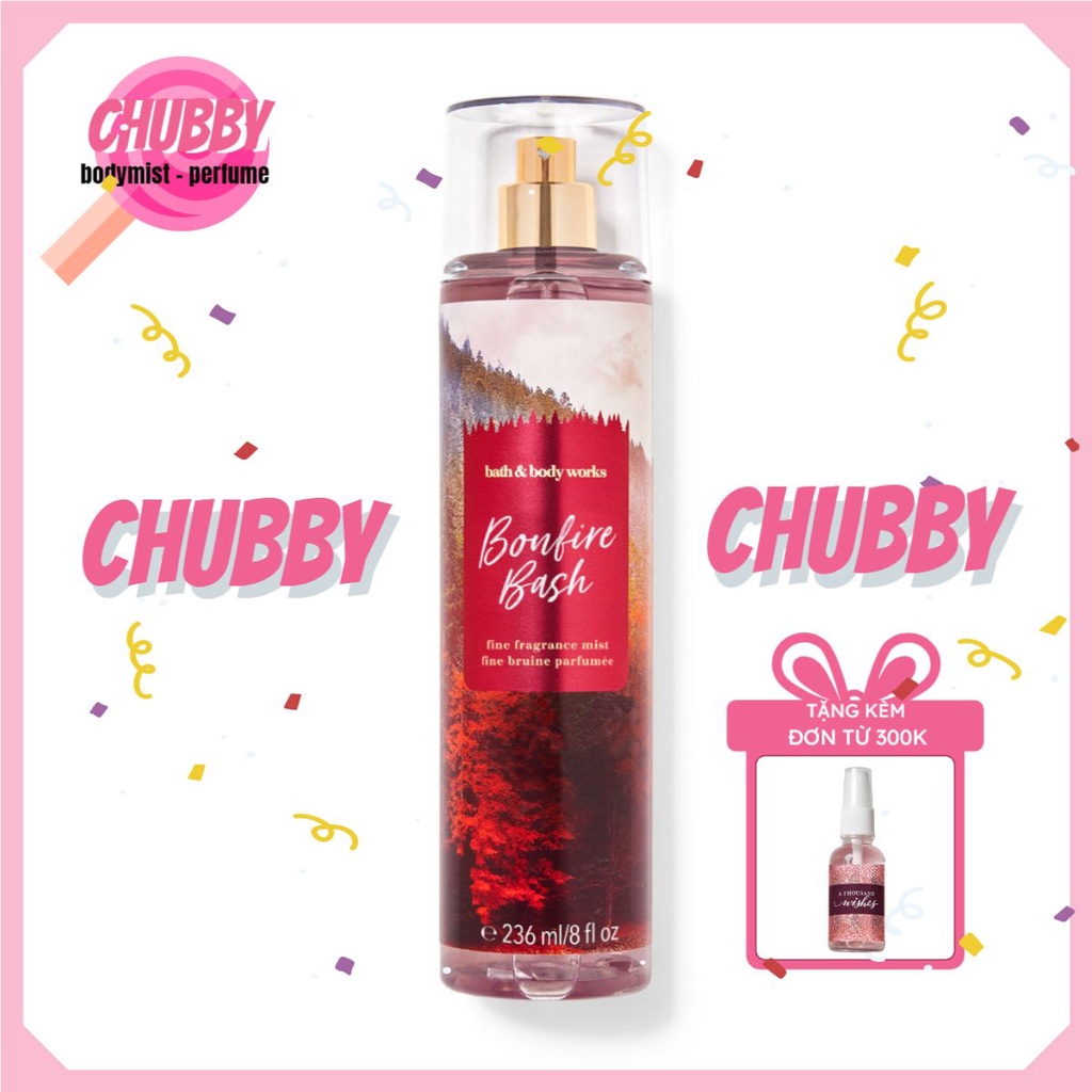 𝙘𝙝𝙪𝙗𝙗𝙮 - Xịt Thơm Toàn Thân Bath and Body Works BONFIRE BASH
