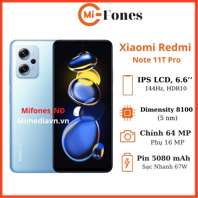 Điện thoại Redmi Note 11T Pro / chip MediaTek Dimensity 8100 Hàng chính hãng fullbox BH 12 tháng tặng ốp lưng