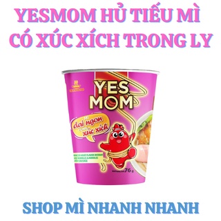 Mì Ly YESMOM có xúc xích trong ly với 4 vị  76gr