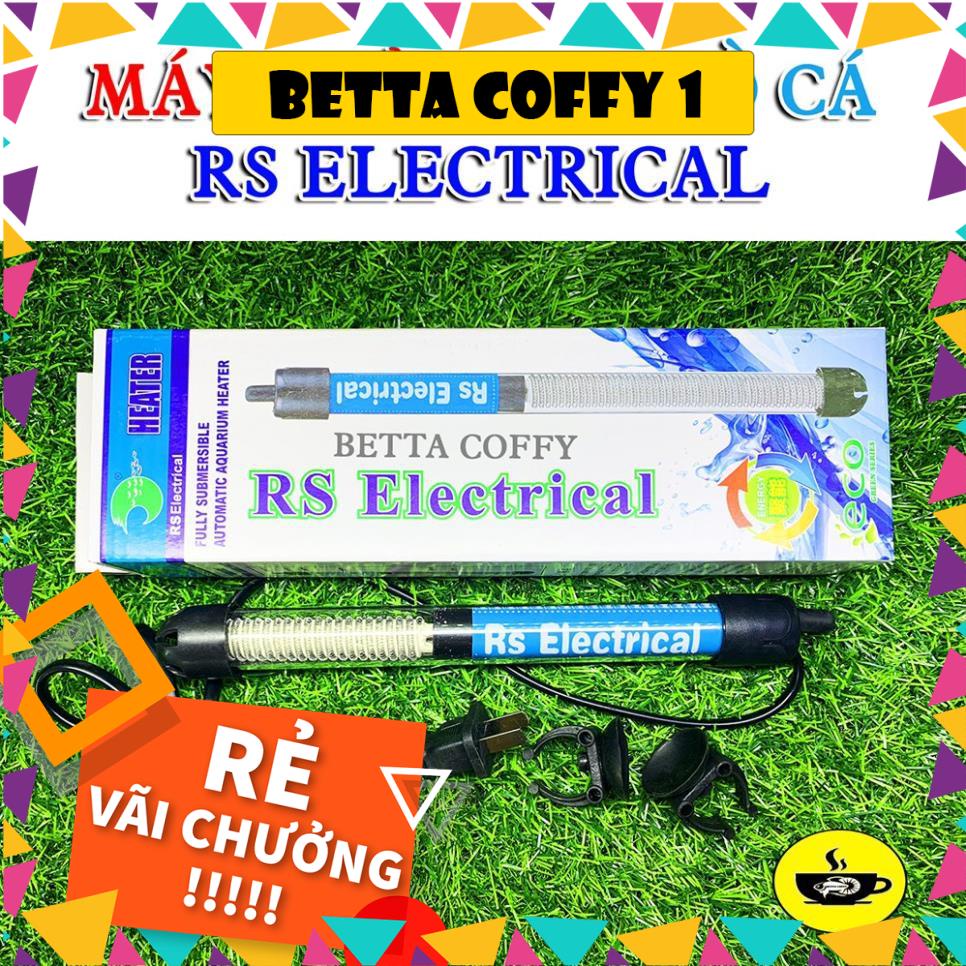 🔥 Máy Sưởi bể cá RS Electrical 🔥 BETTA COFFY ☕️