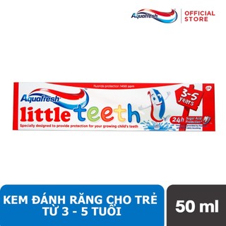 Kem đánh răng Aquafresh Little Teeth - Dành cho trẻ từ 3-5 tuổi