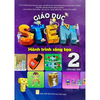 Sách - Giáo dục STEM - Hành trình sáng tạo lớp 2 Sách học sinh (SHS)