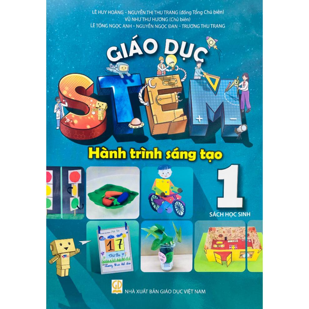 Sách học sinh - Giáo dục STEM - Hành trình sáng tạo lớp 1 (SHS)