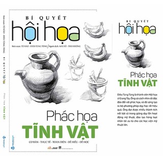 Sách bí quyết hội họa - phác họa tĩnh vật vl
