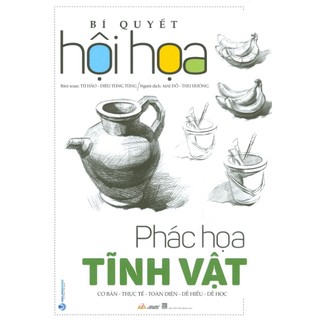Sách - bí quyết hội họa - phác họa tĩnh vật