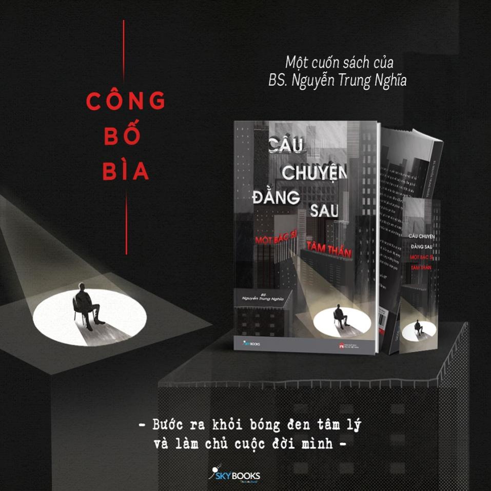 Sách - Câu Chuyện Đằng Sau Một Bác Sĩ Tâm Thần