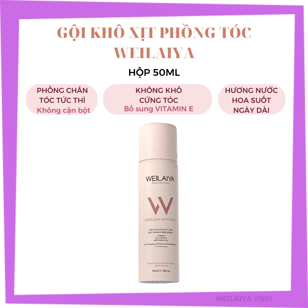 Gội Khô Xịt Phồng Chân Tóc Weilaiya Hương Nước Hoa 50ml