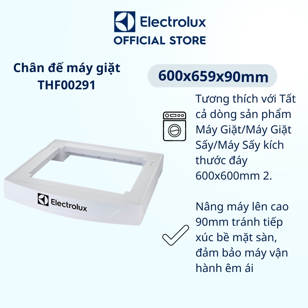 Chân đế máy giặt Electrolux nâng máy lên cao tránh tiếp xúc bề mặt sàn giảm tiếng ồn, giảm rung lắc THF00291